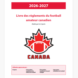 Football Canada Amateur Tackle Rule Book 2026 Edition (French Version)